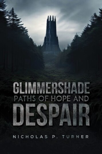 Glimmershade Paths of Hope and Despair Glimmershade Paths of Hope and Despair