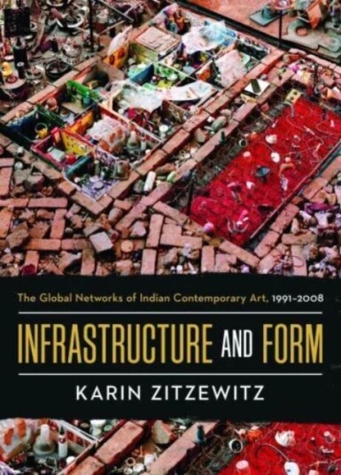 Infrastructure And Form Av Karin Zitzewitz