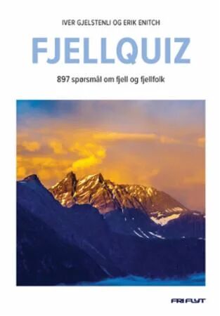 Fjellquiz av Fri Flyt - 897 spørsmål om fjell og fjellfolk