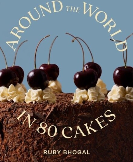 Around the World in 80 Cakes