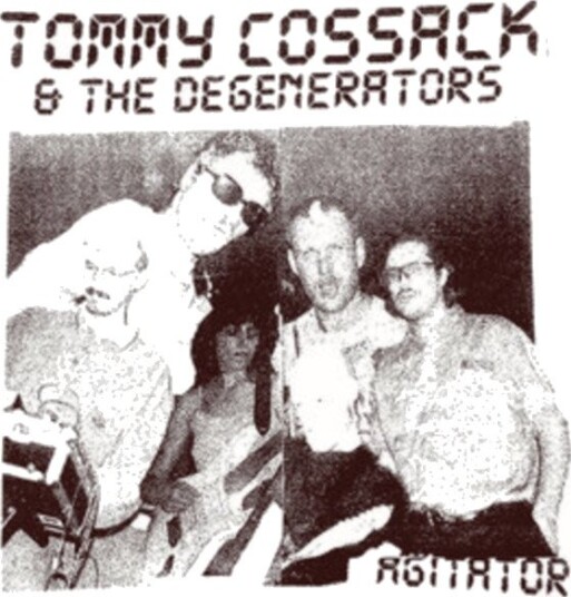 Tommy Cossack The Degenerators Agitator Uk Vinyl