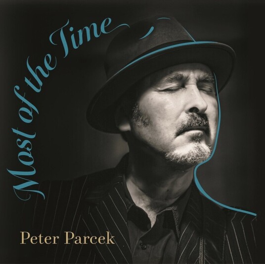 Peter Parcek Most Of The Time CD