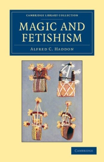 Magic and Fetishism