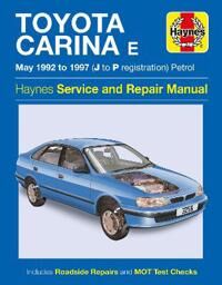 Toyota Carina E Petrol (May 92 - 97) Haynes Repair Manual Av Haynes Publishing