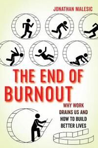 The End Of Burnout Av Jonathan Malesic