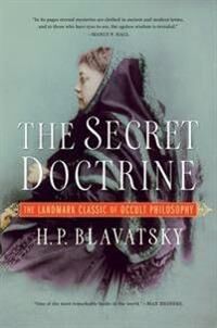 The Secret Doctrine Av H. P. (H. P. Blavatsky) Blavatsky