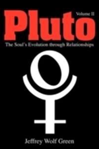 Pluto: The Soul'S Evolution Through Relationships Av Jeffrey Wolf Green