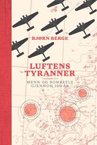 Luftens Tyranner Av Bjørn Berge