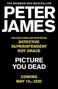 Picture You Dead Av Peter James