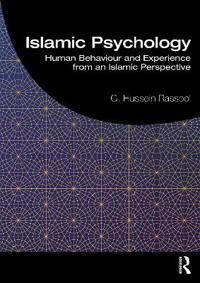 Islamic Psychology Av G. Hussein (Riphah Institute Of Clinical And Professional Psychology Riphah International University Pakistan) Rassool
