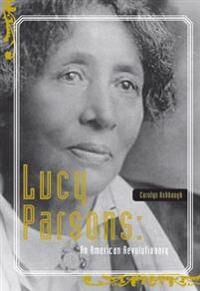 Lucy Parsons Av Carolyn Ashbaugh