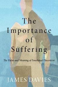 Davies James The Importance of Suffering