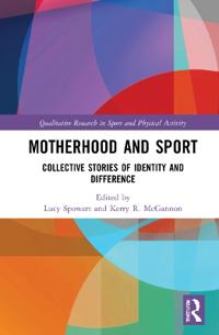 Spowart Lucy Motherhood and Sport