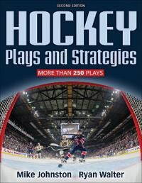 Hockey Plays And Strategies Av Mike Johnston, Ryan Walter