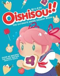 Oishisou!! The Ultimate Anime Dessert Book Av Hadley Sui, Monique Narboneta Zosa