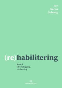 (Re)Habilitering Av Per Koren Solvang