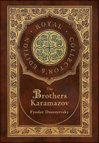 The Brothers Karamazov (Royal Collector'S Edition) (Case Laminate Hardcover With Jacket) Av Fyodor Dostoevsky The Brothers Karamazov (Royal Collector'S Edition) (Case Laminate Hardcover With Jacket) Av Fyodor Dostoevsky