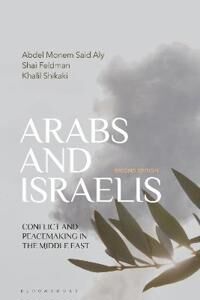 Arabs And Israelis Av Abdel Monem Said Aly, Shai Feldman, Khalil Shikaki