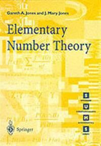 Elementary Number Theory Av Gareth A. Jones, Josephine M. Jones Elementary Number Theory Av Gareth A. Jones, Josephine M. Jones