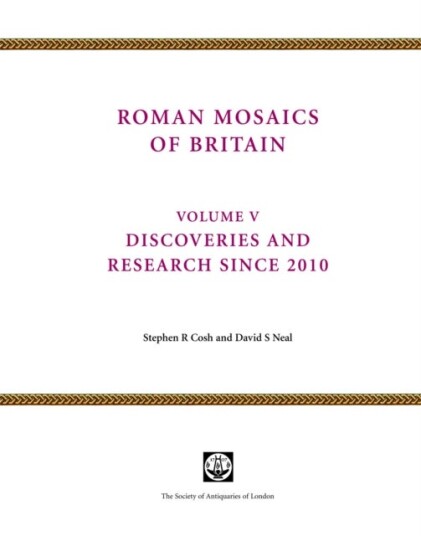 Roman Mosaics of Britain Volume V