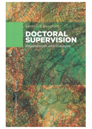 Doctoral Supervision | Søren S.E. Bengtsen | Språk: Engelsk