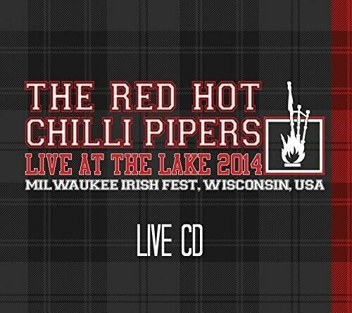 MediaTronixs The Red Hot Chilli Pipers : Live At The Lake 2014 CD Pre-Owned
