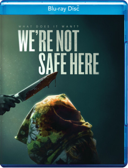 We're Not Safe Here Bluray