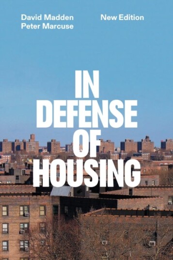 In Defense of Housing In Defense of Housing
