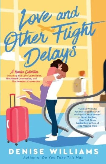Love And Other Flight Delays Av Denise Williams