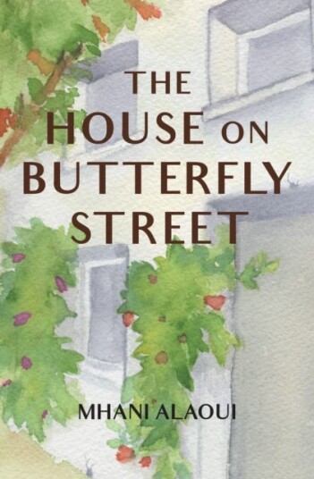 The House On Butterfly Street Av Mhani Alaoui