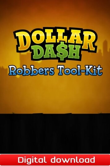 Dollar Dash Robbers Tool-Kit DLC