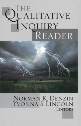The Qualitative Inquiry Reader Av Norman K. Denzin, Yvonna S. Lincoln