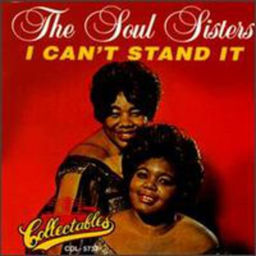 The Soul Sisters I Can't Stand It CD