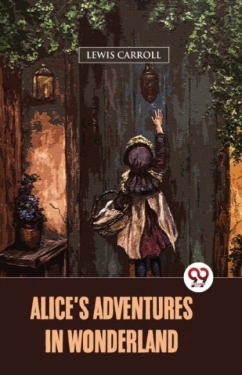 Alice's Adventures in Wonderland Alice's Adventures in Wonderland