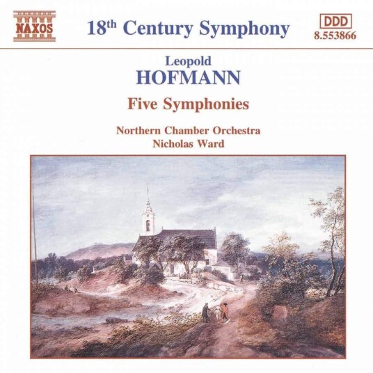 Andrew Groves, Leopold Hofmann, Nicholas Ward, Northern Chamber Orchestra, Andrew Walton,K & A Productions  Hofmann: Five Symphonies  CD