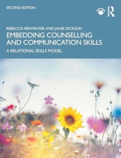 Embedding Counselling and Communication Skills A Relational Skills Model Embedding Counselling and Communication Skills A Relational Skills Model