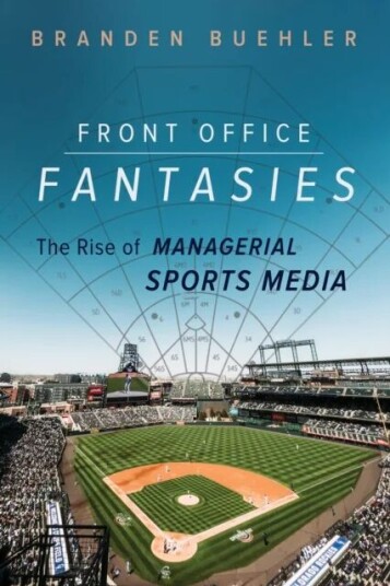 Front Office Fantasies Av Branden Buehler