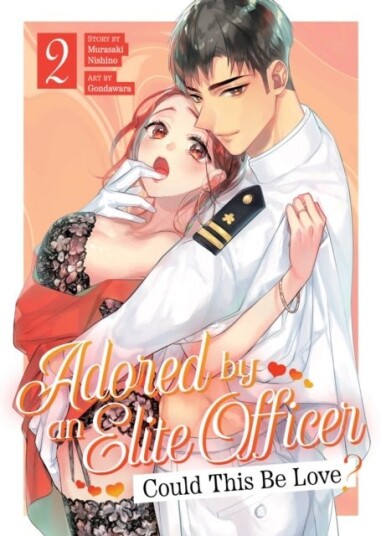 Adored By an Elite Officer: Could This Be Love? Vol. 2 Adored By an Elite Officer: Could This Be Love? Vol. 2
