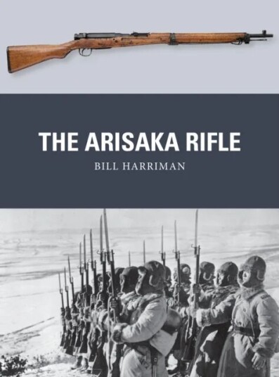 The Arisaka Rifle Av Bill Harriman The Arisaka Rifle Av Bill Harriman