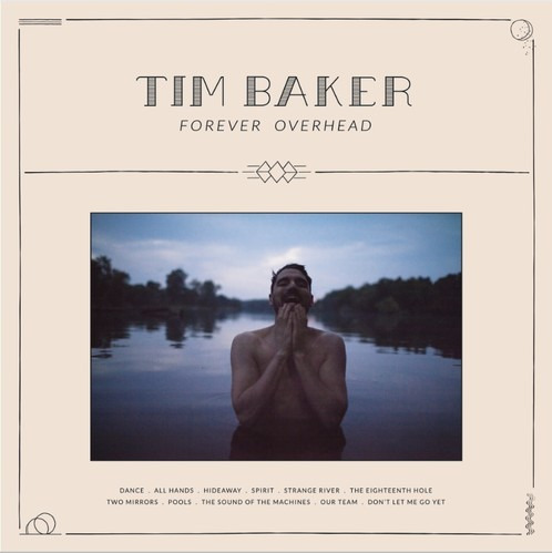 Tim Baker Forever Overhead CD