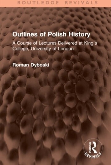 Outlines of Polish History