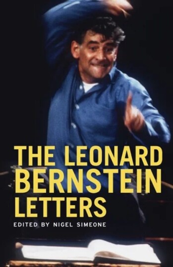 The Leonard Bernstein Letters Av Leonard Bernstein