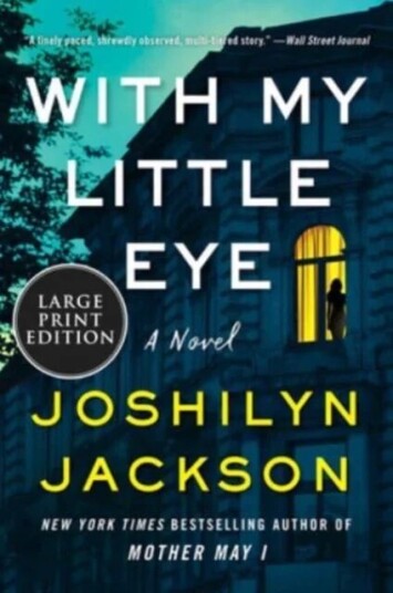With My Little Eye av Joshilyn Jackson