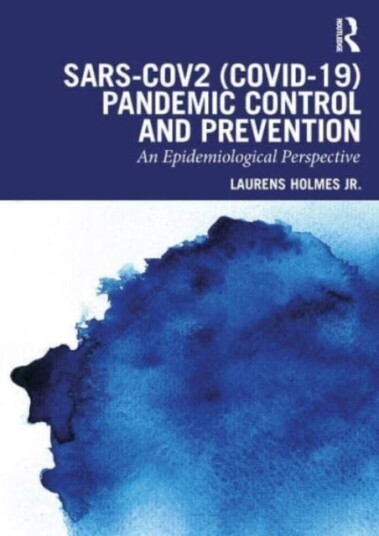 Sars-Cov2 (Covid-19) Pandemic Control And Prevention Av Jr. Laurens (Nemours Healthcare System Wilmington Delaware Usa) Holmes