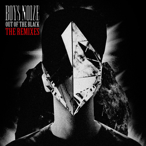 Boys Noize Out Of The Black The Remixes CD