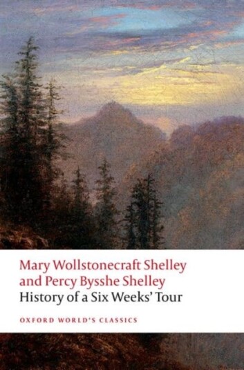 History of A Six Weeks' Tour  Through a part of France, Switzerland, Germany, and Holland: with Letters Descriptive of a Sail Round the Lake of Geneva, and of the Glaciers of Chamouni