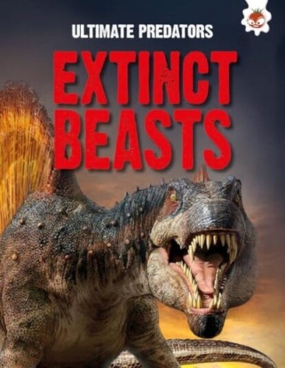 Ultimate Predators: Extinct Beasts Ultimate Predators: Extinct Beasts