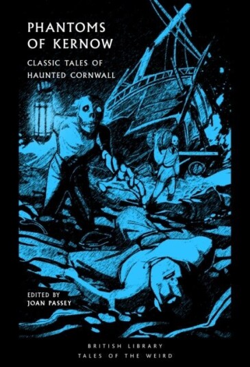 Phantoms of Kernow Phantoms of Kernow
