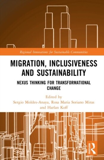 Migration Inclusiveness and Sustainability Migration Inclusiveness and Sustainability