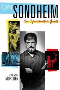 Mordden Ethan On Sondheim